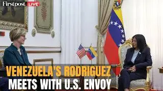 LIVE: Venezuela's Acting President Rodriguez Hosts US Diplomat in Caracas | N18G