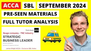 How to pass ACCA SBL September 2024 - Full Expert Tutor Analysis of Beago Pre-seen Information