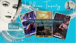 The Rejection That Changes Everything | Your Daily Thread 🪡 January 16, 2026