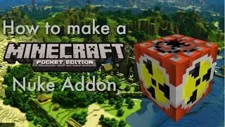 How to make a nuke Addon in MCPE iOS | ZMasterEPIC Tutorials