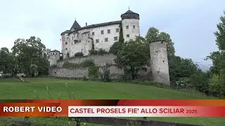 Castell Prosels Fiè allo Sciliar 2025