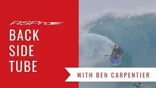 Backside tube X Ben Carpentier