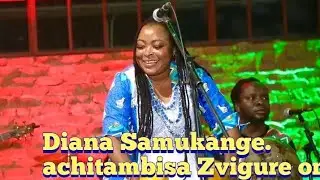 Diana Samukange...Akaunza Zvigure on Stage .....