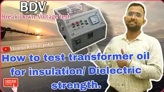 How to Perform Transformer Oil BDV Test Using a BDV Test Kit | Step-by-Step Guide 😱