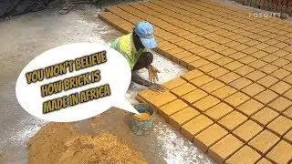 You won't believe how brick is made in Africa