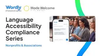 Language Access Compliance for Nonprofits & Associations | Wordly