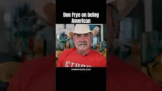 How to be AMERICAN🇺🇸 #donfrye #motivation