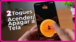 Como Acender a Tela com 2 Toques