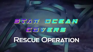 Star Ocean: The Second Story - Rescue Operation (Synth Cover)