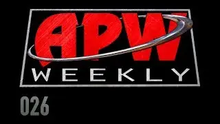 APW Weekly (Vault Edition) - Episode 026