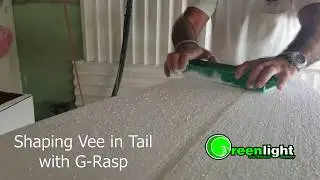 How to Shape a Vee Bottom Contour in Surfboard Tail with Greenlght's G-Rasp