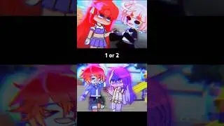 1 or 2? #gacha #gacham #gachaclu #gachalife #gachanimation #edit #gachaclun #gachatrend #memez #noba