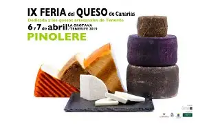 Pasión por el queso - IX Feria del Queso de Canarias - Pinolere 2019 - La Orotava