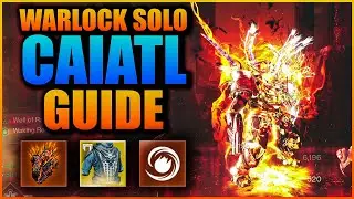 Destiny 2: SOLO CAIATL Warlock Guide with a Solar 3.0 Warlock Build - No Primary Weapons! (Duality)