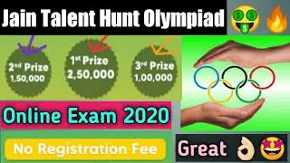 Jain Talent Hunt Olympiad 2020 | Win Attractive Cash Prizes🤑 | Free Registration
