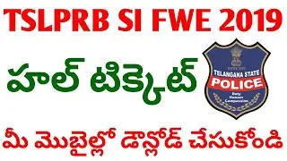 Tslprb si FWE 2019 hall ticket download||ts si final exam hall ticket download