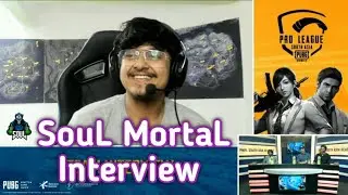 SouL MortaL Interview After Winning Match 3 In Sanhok | PMPL Team Interview