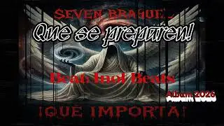 SEVEN BRAHUEL - Que se preparen 💣🔥 [PROD.BEST: Idol Beats]