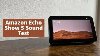 Amazon Echo Show 5 2nd Generation - Sound Test + Bass Test