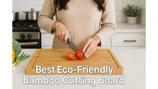 🔪 CZ Murphy Bamboo Cutting Board Set of 3 | Best Eco-Friendly Bamboo Cutting Board 🔪
