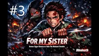 ⚔️ From Tragedy to Demon Slayer &mdash; I Refuse to Break | Demon Slayer: Kimetsu no Yaiba ⚔️| Part 3