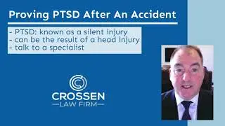 How Do I Prove PTSD After a Car Accident  | Crossen Law