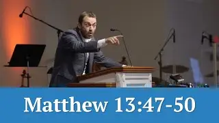 Sunday Sermon: The Dragnet Parable (Matthew 13:47-50)