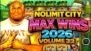 NOLIMIT CITY MAX WINS #33 - 2026