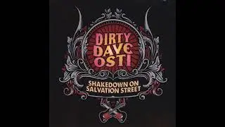 DIRTY DAVE OSTI - Best of 'SHAKEDOWN ON SALVATION STREET' (2010)