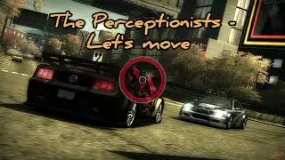 The Perceptionists - Let's move / NFS:MW2005 OST