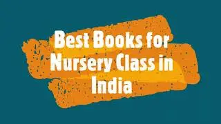 10 Best Books for Nursery Class in India 2022 | Nursery Class Books