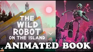 The Wild Robot's First Adventure on the Island!