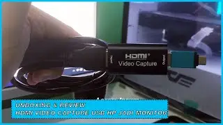 Unboxing & Review HDMI Video Capture USB - HP Anda bisa jadi Monitor PC