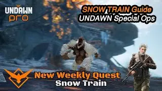 UNDAWN | SNOW TRAIN GUIDE  Special Ops