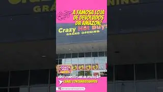 🚨 AS FAMOSAS lojas de DEVOLVIDOS DA AMAZON😱