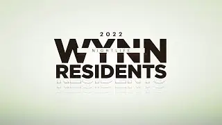 Wynn Nightlife 2022 Resident Artists