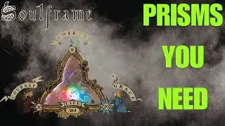 SOULFRAME How To Get ALL Virtue Prisms in Preludes 13