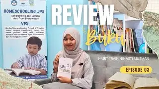 Review Buku 3 II Habit Training Karya Asti Musman