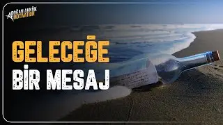 GELECEĞE MESAJ - Motivasyon Konuşması