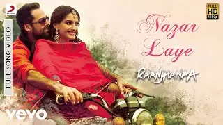 A.R. Rahman - Nazar Laaye Best Video|Raanjhanaa|Sonam Kapoor|Neeti Mohan|Rashid Ali