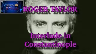 Interlude in Constantinople | Roger Taylor - Fun In Space (1981) | Crown Jewels #151