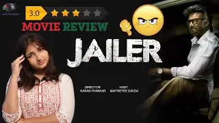 Jailer Film Review | Superstar Rajinikanth | Sun Pictures | Maitreyee Davda | Karan Thakkar