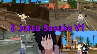 5 JutsuPack Sasuke V1 GTA SA Android | Mod Gamerz