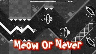 &ldquo;Meow Or Never&rdquo; by JBRedux [Geometry Dash]