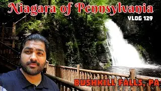 VLOG 129: I Visited Bushkill Falls and Found Pennsylvania's Hidden Niagara