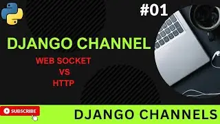What is web socket ? Mastering Django: Unlocking the Power of Channels!"