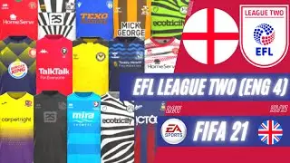 EFL League Two (ENG 4) 2020/21🇬🇧 - NEW Ratings,Kits,Logo