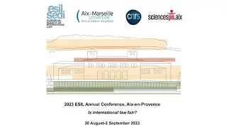 ESIL Lecture - 2023 ESIL Annual Conference Closing Discussion