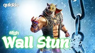 【Tekken 7】 King Quickies - High Wall Stun