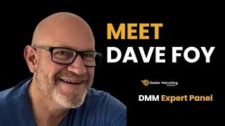 Meet Dave Foy | From Technician to Fixed Ops Leader | Dealer Marketing Magazine Expert
